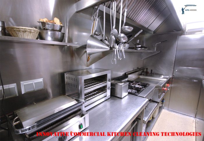 Innovative Commercial Kitchen Cleaning Technologies